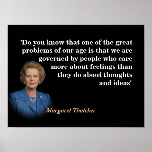 Margaret Thatcher Quote On Thoughts And Ideas Poster