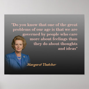 Margaret Thatcher Quote On Thoughts And Ideas Poster