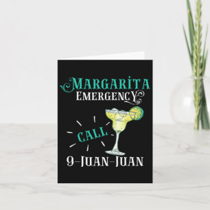 Margarita Emergency Call 9 Juan Juan Cinco De Mayo Card
