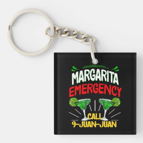 Margarita Emergency Call 9 Juan Juan Cocktail Keychain