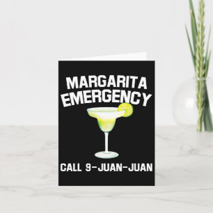 Margarita Emergency Mexican Fiesta Funny Cinco De  Card