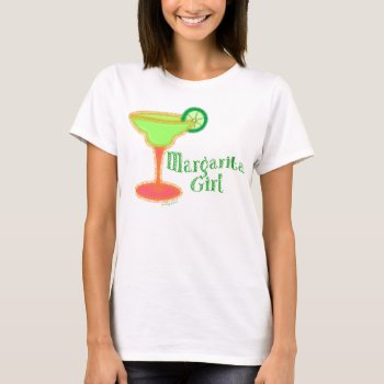 Margarita Girl Ii T-shirt by totallypainted at Zazzle