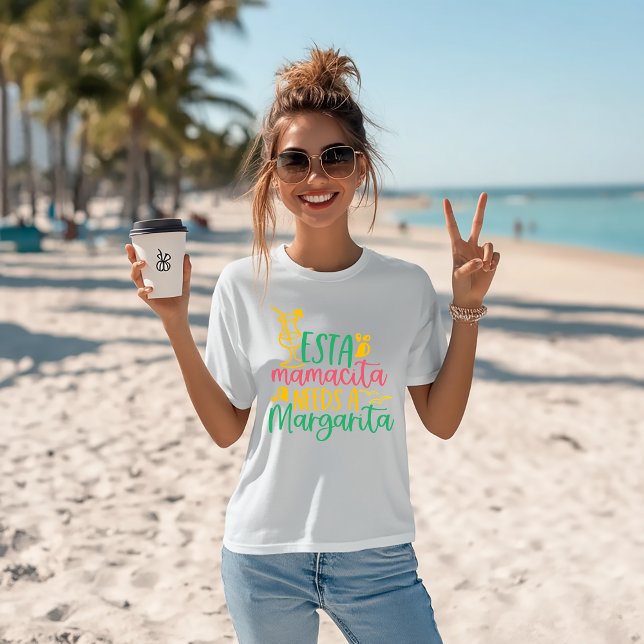 Margarita Humor "Esta Mamacita Needs A Margarita" T-Shirt (Creator Uploaded)