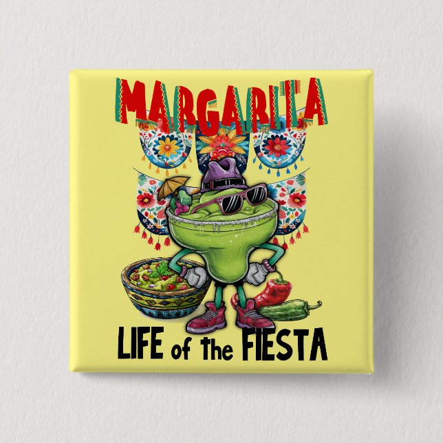 Margarita Life of Fiesta, Cinco de Mayo Mexican Button (Front)