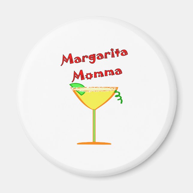 Margarita MOMMA T-Shirts & Gifts Magnet (Front)