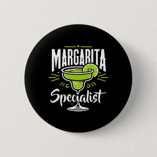 Margarita Specialist Cinco De Mayo Funny Drinking  Button