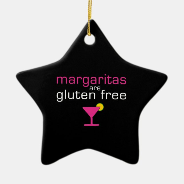 Margaritas are Gluten Free Ceramic Ornament (Front)