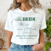 Margaritas & Matrimony Bachelorette The Bride T-Shirt
