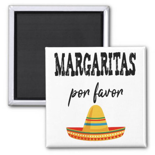 Margaritas Por Favor Cinco De Mayo 2021 Magnet