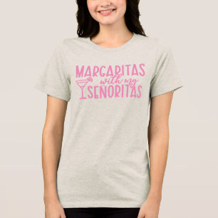 Margaritas with my Senoritas Bachelorette Group Tri-Blend Shirt