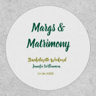 Margs and matrimony add name date bachelorette par patch