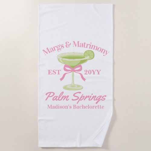 Margs and Matrimony Margaritas Bachelorette Party Beach Towel