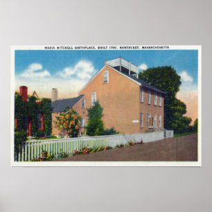Maria Mitchell's Birthplace Poster