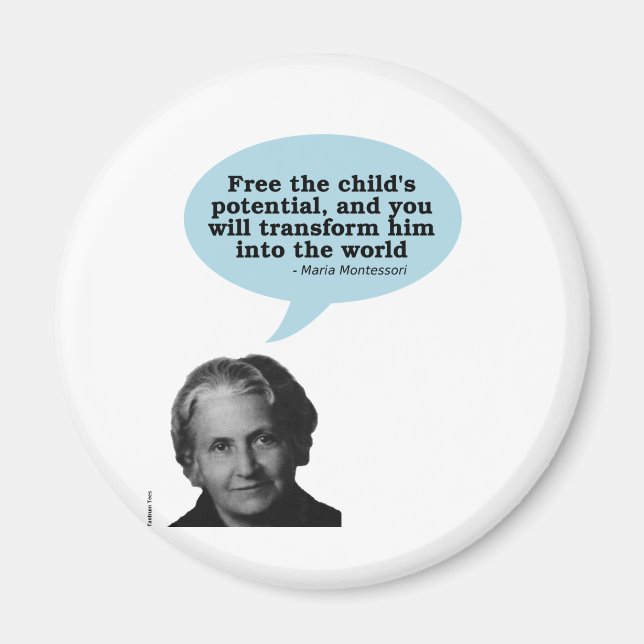 maria montessori quote magnet (Front)