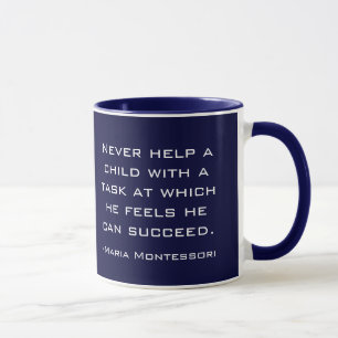 Maria Montessori Quote Mug