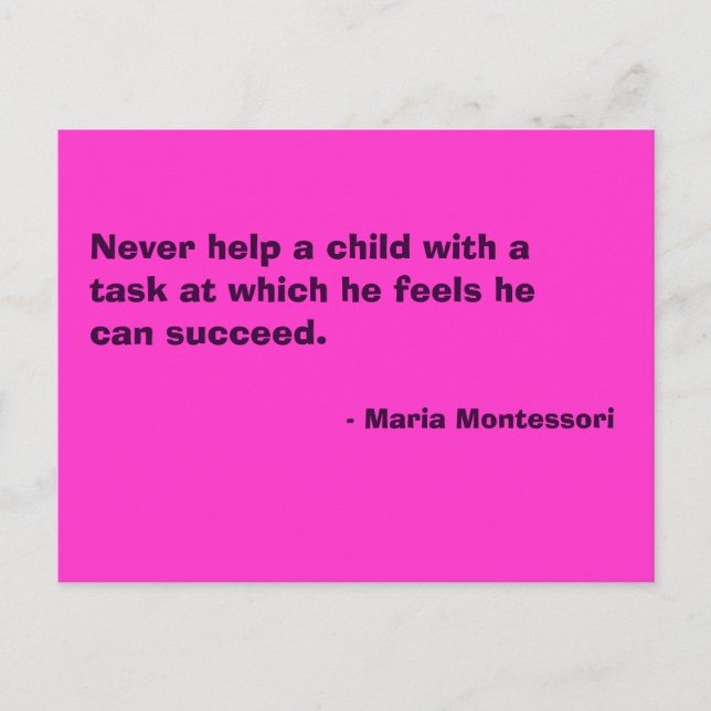 Maria Montessori Quote No. 6 Post Card (Front)