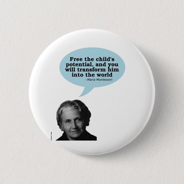 maria montessori quote pinback button (Front)