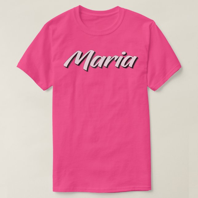Maria My Name Is Maria T-Shirt (Design Front)