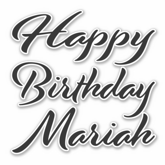 Mariah Name First Name black Sticker Birthday (Front)