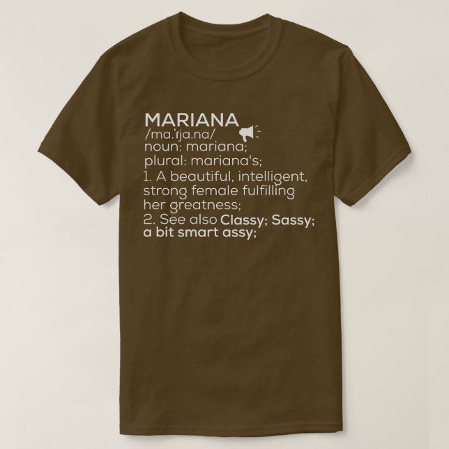 Mariana Name Mariana Definition Mariana Female Nam T-Shirt (Design Front)