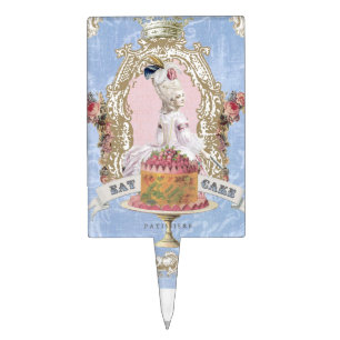 Marie Antoinette-Eat Cake...cake topper