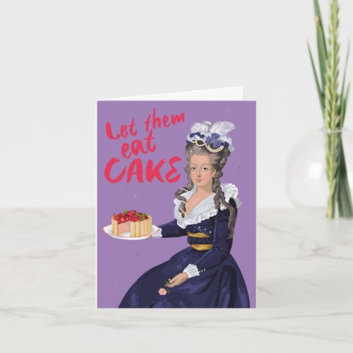 Marie Antoinette Let Them Eat Cake Birthday Card