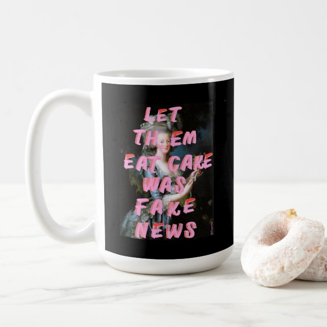 Marie Antoinette Let Them Eat Cake Coffee Mug (With Donut)
