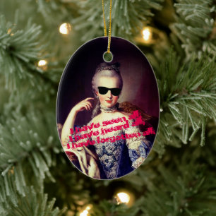 ♥ Marie-Antoinette Marie Antoinette crazy Kitsch ♥ Ceramic Ornament