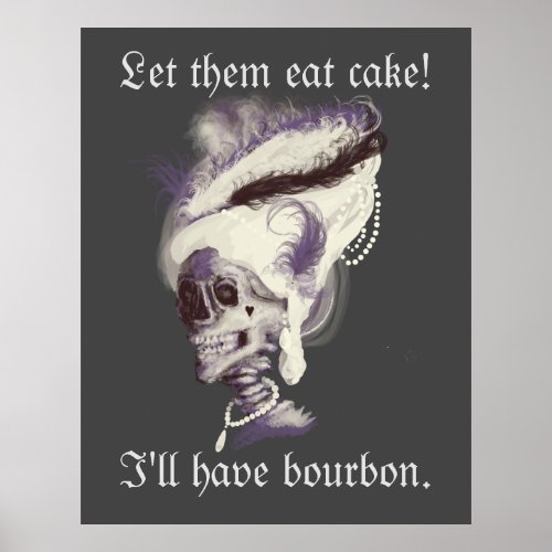 Marie Antoinette Skull _ Cake  Bourbon Poster