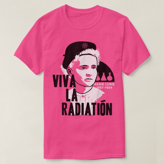 Marie Curie Science Chemistry Radium Physics Teach T-Shirt (Design Front)