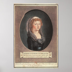 Marie-Therese-Charlotte de France aged seventeen Poster