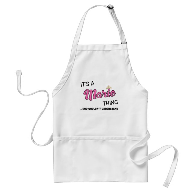 Marie thing you wouldn't understand adult apron (Front)