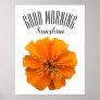 Marigold Flower Good Morning Sunshine Poster