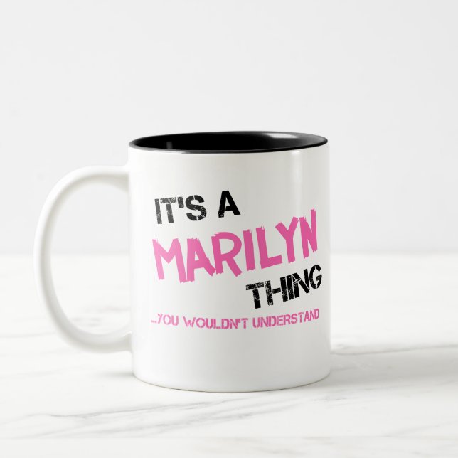 Marilyn thing you wouldn't understand T-Shirt Two-Tone Coffee Mug (Left)