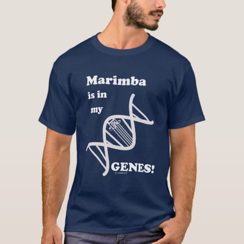 Marimba Is In My Genes T_Shirt