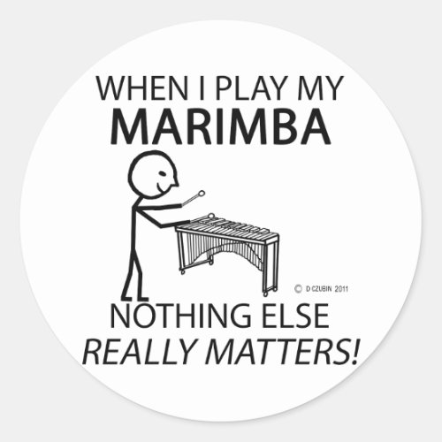 Marimba Nothing Else Matters Classic Round Sticker