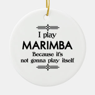Marimba - Play Itself Funny Deco Music Ceramic Ornament