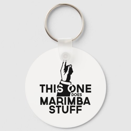 Marimba Stuff _ Funny Marimba Music Keychain