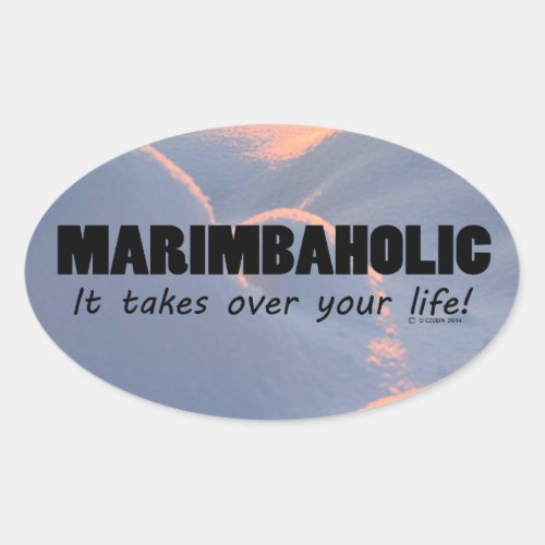 Marimbaholic Life Oval Sticker
