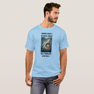 MARIN COUNTY REJECTS TRUMP T-Shirt