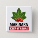 Marinara Keep It Legal Basil Leaves Tomatoes Button at Zazzle