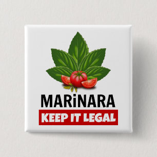 Marinara Keep it Legal Basil Leaves Tomatoes Button