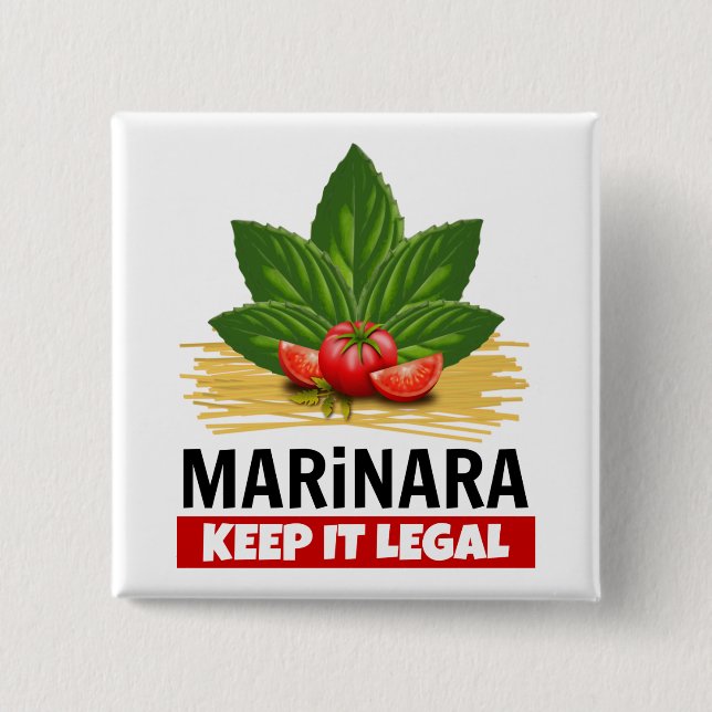 Marinara Keep it Legal Basil Tomatoes Spaghetti Button (Front)