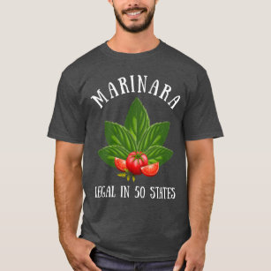 Marinara Legal in 50 States Basil and Tomatoes T-Shirt