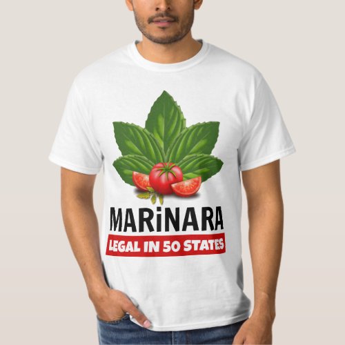 Marinara Legal in 50 States Basil and Tomatoes T_Shirt