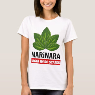 Marinara Legal in 50 States Basil Leaves T-Shirt