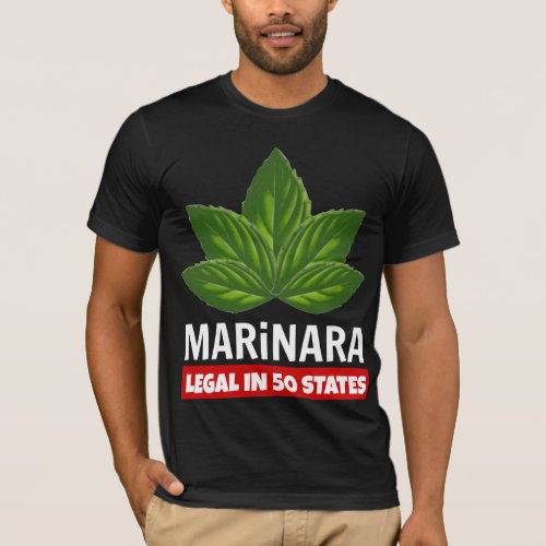 Marinara Legal in 50 States Basil Leaves T_Shirt
