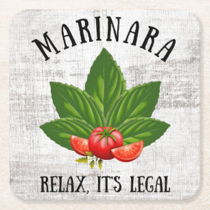 Marinara Relax It's Legal Basil Tomato Food Humor Square Paper Coaster