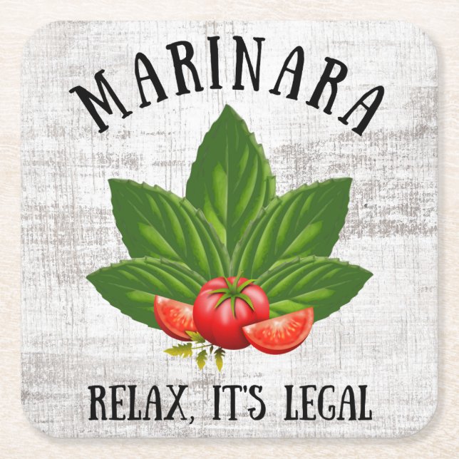 Marinara Relax It's Legal Basil Tomato Food Humor Square Paper Coaster (Front)