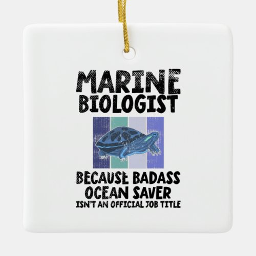 Marine Biologist Marine Biology Ceramic Ornament